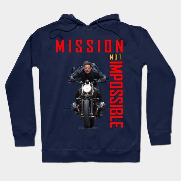 Mission not Impossible cool design Hoodie by Eagle Funny Cool Designs